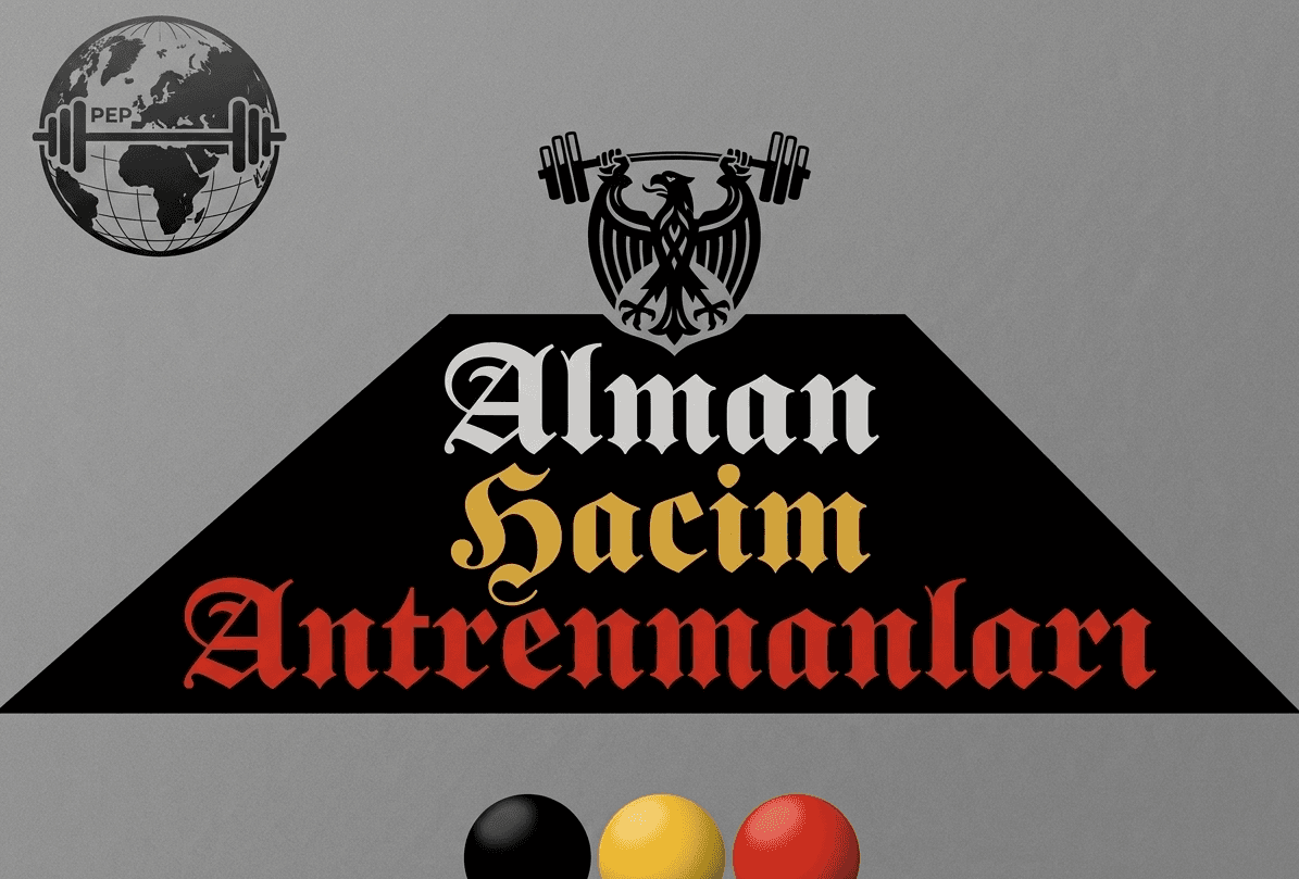 Alman Hacim Antrenmanı.