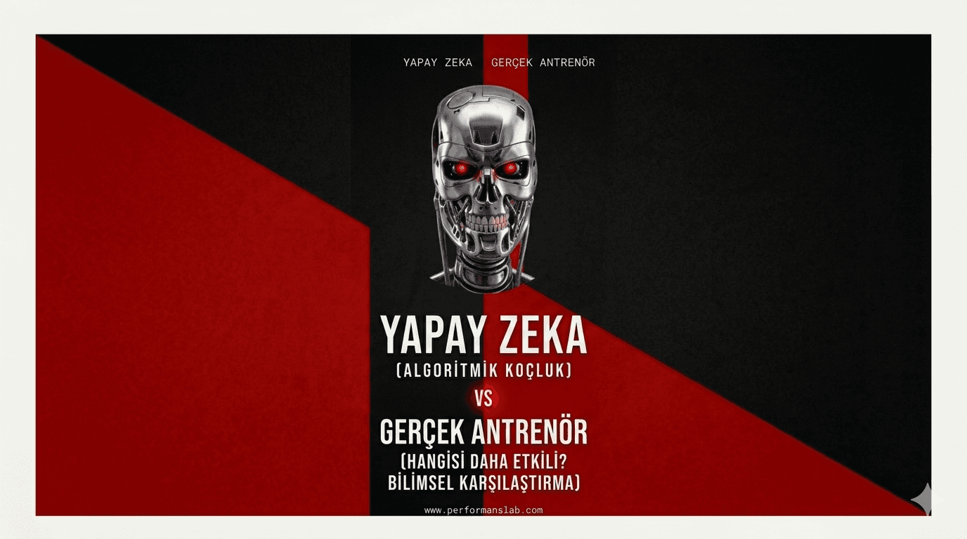YAPAY ZEKA vs. GERÇEK ANTRENÖR