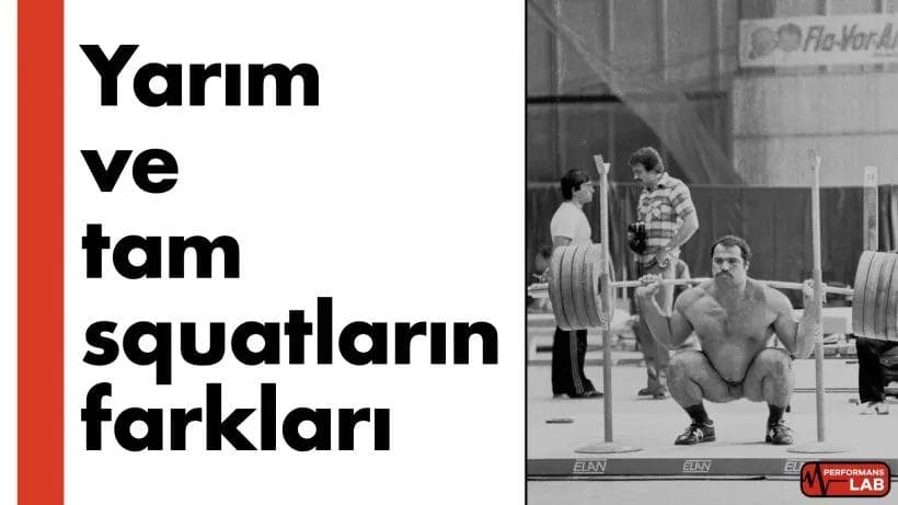 Yarım ve Tam Squatlar