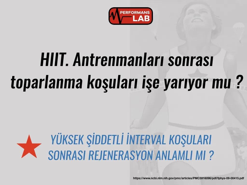 HIIT. Antrenmanları ve Toparlanma Antrenmanları