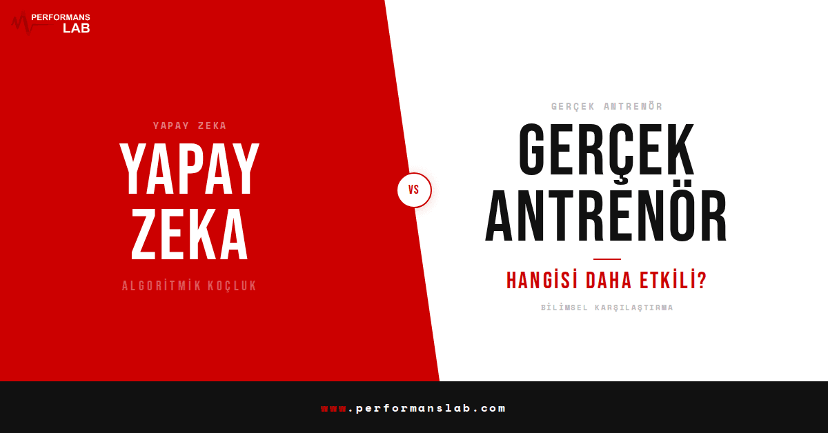 YAPAY ZEKA vs. GERÇEK ANTRENÖR