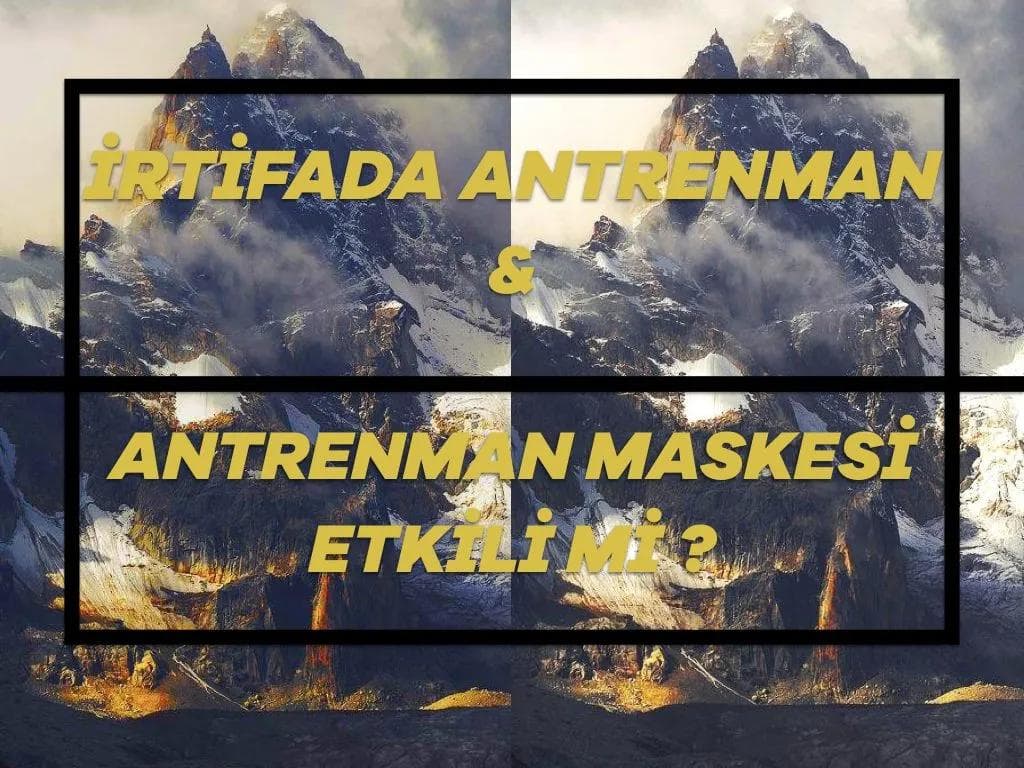 Antrenman Maskesi Ve İrtifa Antrenmanları ?
