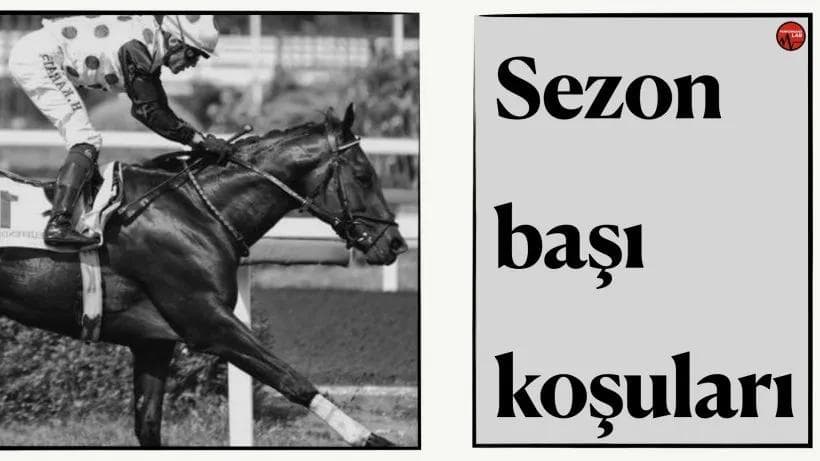 Sezon Başı Koşuları